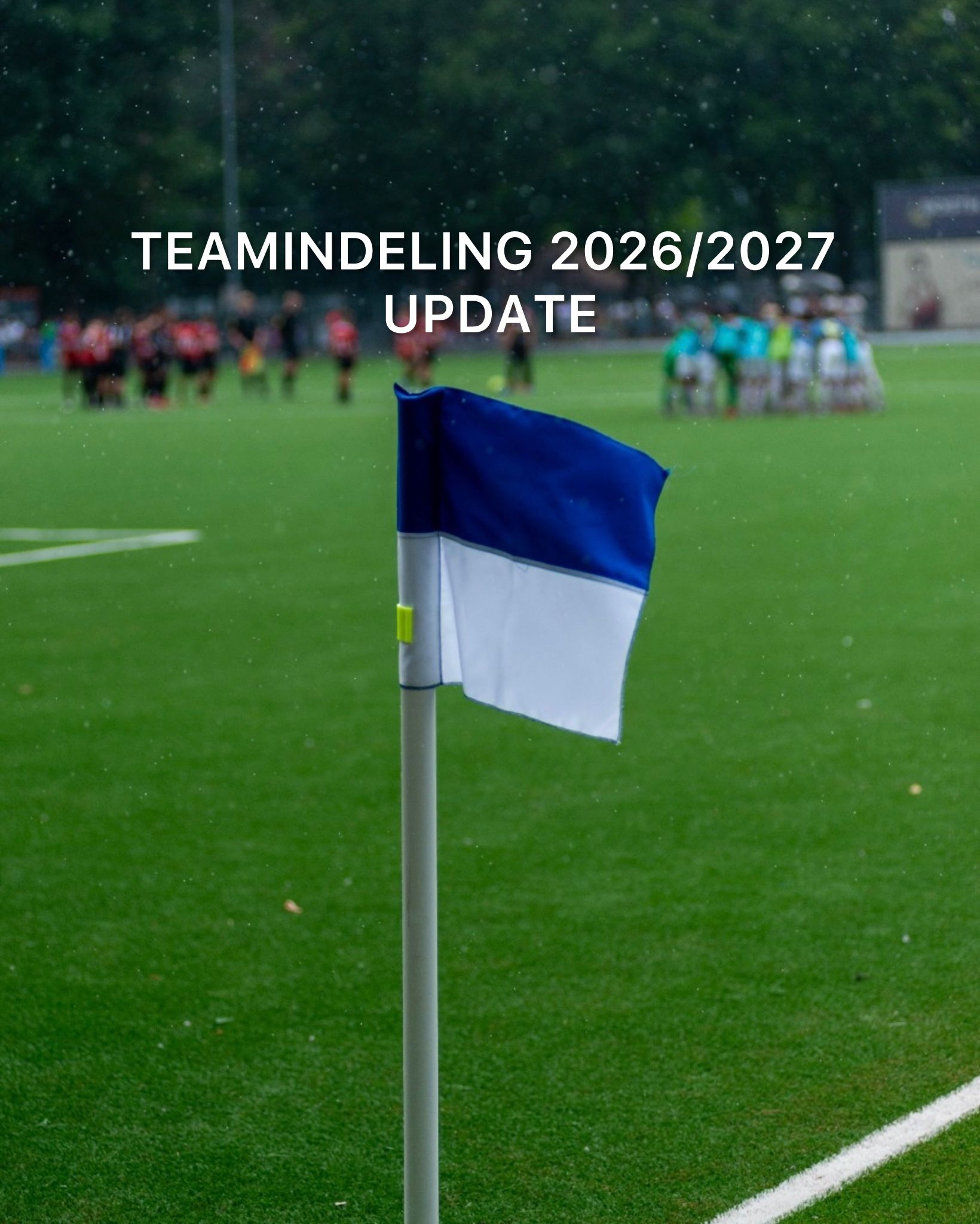 Teamindelingen seizoen 2026-2027